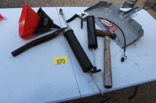 GREASE GUNS, HAMMER, FUNNELS, DUST PAN